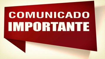  Comunicado IMPORTANTE!!!