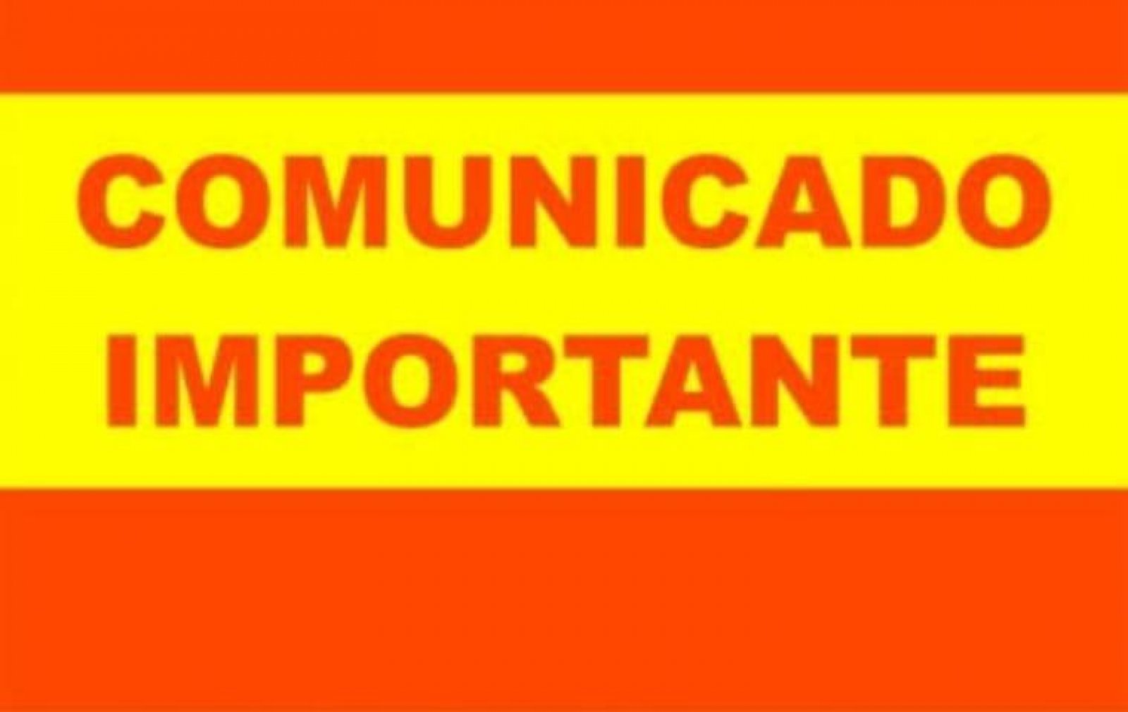 COMUNICADO IMPORTANTE