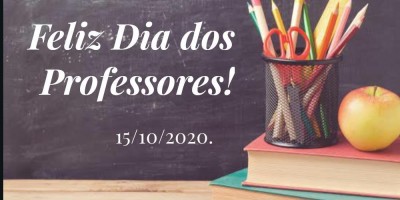 DIA DOS PROFESSORES!