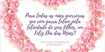 FELIZ DIA DAS MÃES...