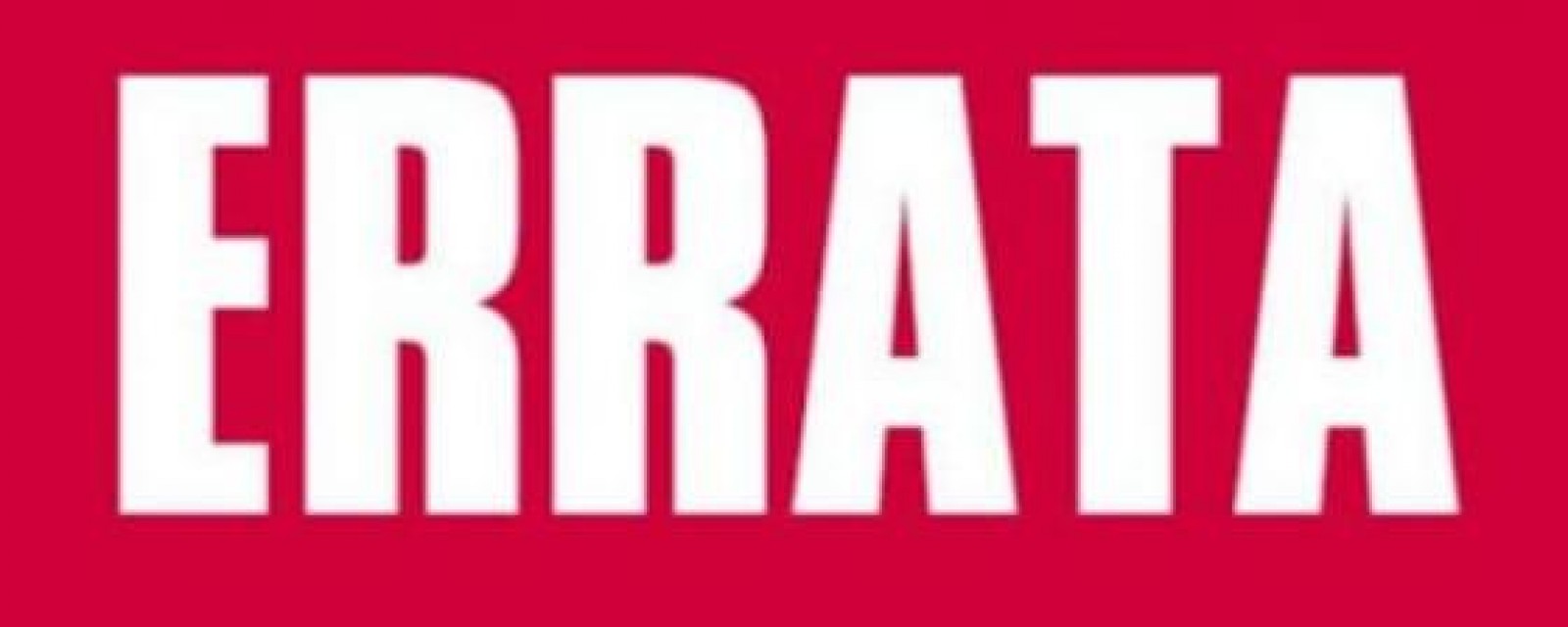 CORREÇÃO SOBRE A CAIXA. ERRATA.