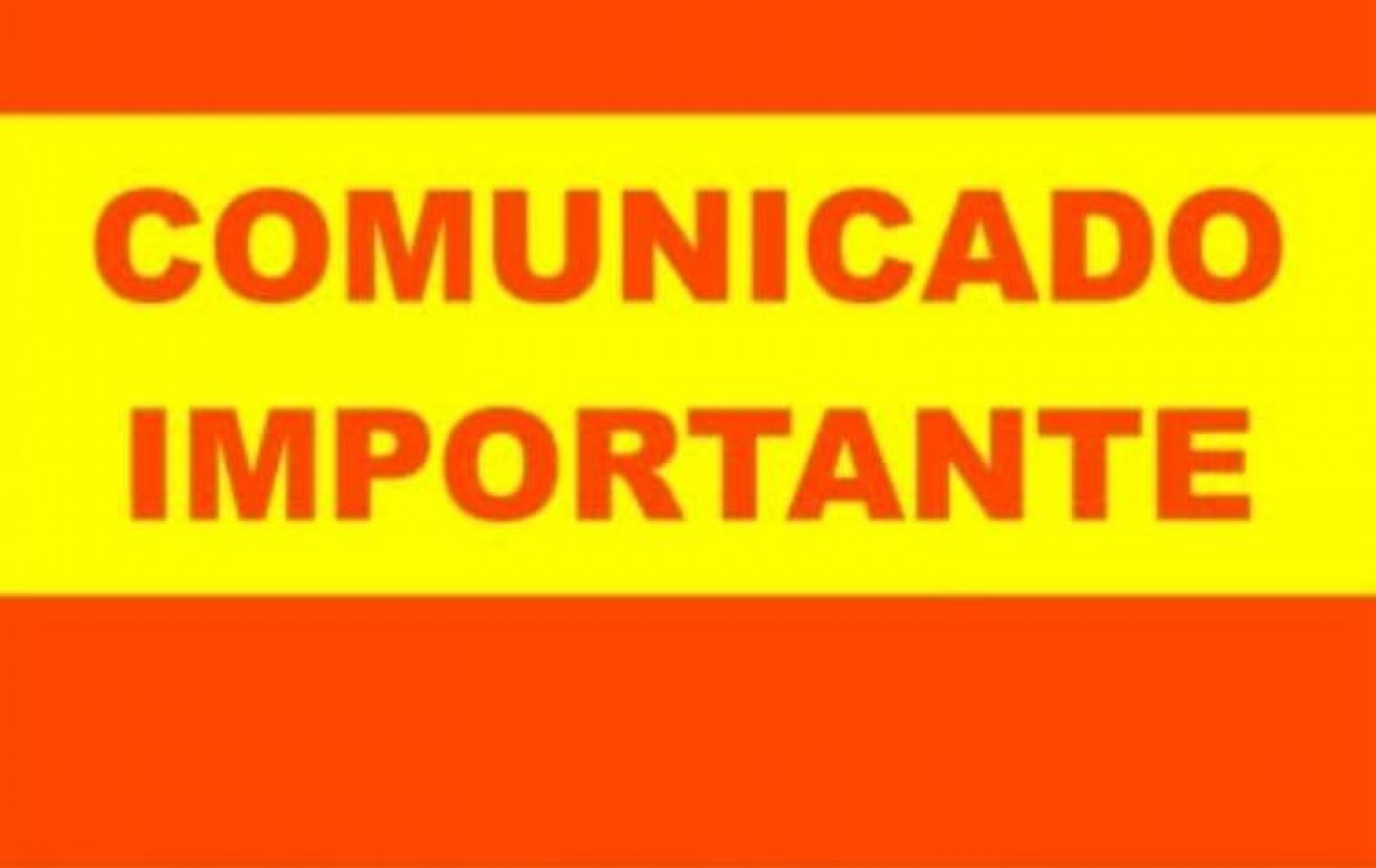 COMUNICADO IMPORTANTE